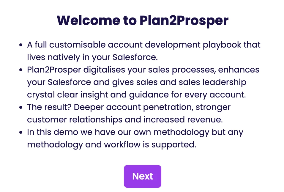 Plan2Prosper introduction: a customisable Salesforce-native account playbook supporting your methodology and workflow.